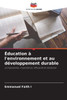 Éducation à l'environnement et au développement durable