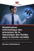 ModÃ©lisation informatique des processus de la mÃ©canique des fluides dans la GavitÃ© variable