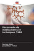 DÃ©couverte de mÃ©dicaments et techniques QSAR