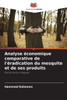 Analyse Ã©conomique comparative de l'Ã©radication du mesquite et de ses produits