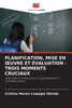 Planification, Mise En Oeuvre Et Ã‰valuation - Trois Moments Cruciaux