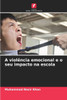 A violência emocional e o seu impacto na escola