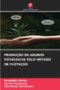 ProduÃ§Ã£o de Adubos PotÃ¡ssicos Pelo MÃ©todo de FlotaÃ§Ã£o
