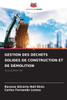 Gestion Des Déchets Solides de Construction Et de Démolition