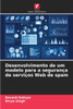Desenvolvimento de um modelo para a seguranÃ§a de serviÃ§os Web de spam