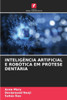 InteligÃªncia Artificial E RobÃ³tica Em PrÃ³tese DentÃ¡ria