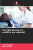 Cirurgia plástica e estética periodontal