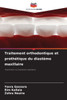 Traitement orthodontique et prothÃ©tique du diastÃ¨me maxillaire