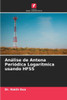 Análise de Antena Periódica Logarítmica usando HFSS