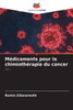 MÃ©dicaments pour la chimiothÃ©rapie du cancer