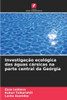 InvestigaÃ§Ã£o ecolÃ³gica das Ã¡guas cÃ¡rsicas na parte central da GeÃ³rgia