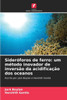 SiderÃ³foros de ferro: um mÃ©todo inovador de inversÃ£o da acidificaÃ§Ã£o dos oceanos