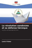 La rÃ©volution sandiniste et sa dÃ©fense hÃ©roÃ¯que