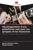 DÃ©veloppement d'une plateforme web pour les groupes et les musiciens