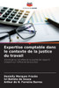 Expertise comptable dans le contexte de la justice du travail