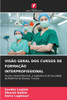 VisÃ£o Geral DOS Cursos de FormaÃ§Ã£o Interprofissional