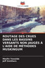 Routage Des Crues Dans Les Bassins Versants Non JaugÃ©s Ã€ l'Aide de MÃ©thodes Muskingum