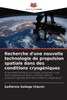 Recherche d'une nouvelle technologie de propulsion spatiale dans des conditions cryogÃ©niques