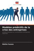 Modèles prédictifs de la crise des entreprises