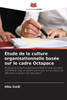 Étude de la culture organisationnelle basée sur le cadre Octapace