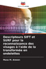 Descripteurs SIFT et SURF pour la reconnaissance des visages à l'aide de la transformée en ondelettes