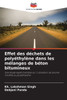 Effet des dÃ©chets de polyÃ©thylÃ¨ne dans les mÃ©langes de bÃ©ton bitumineux