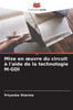 Mise en oeuvre du circuit Ã  l'aide de la technologie M-GDI