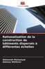 Rationalisation de la construction de bâtiments dispersés à différentes échelles