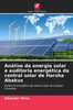 AnÃ¡lise da energia solar e auditoria energÃ©tica da central solar de Harsha Abakus