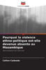 Pourquoi la violence ethno-politique est-elle devenue absente au Mozambique