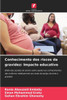 Conhecimento dos riscos da gravidez: Impacto educativo