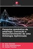 Pesquisa semÃ¢ntica de emprego: ConceÃ§Ã£o e Desenvolvimento de uma Ontologia Optimizada