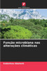 FunÃ§Ã£o microbiana nas alteraÃ§Ãµes climÃ¡ticas