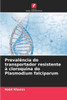 PrevalÃªncia do transportador resistente Ã  cloroquina do Plasmodium falciparum