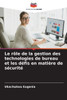 Le rÃ´le de la gestion des technologies de bureau et les dÃ©fis en matiÃ¨re de sÃ©curitÃ©
