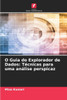 O Guia do Explorador de Dados: TÃ©cnicas para uma anÃ¡lise perspicaz