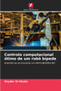 Controlo computacional ótimo de um robô bípede