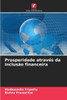 Prosperidade atravÃ©s da inclusÃ£o financeira