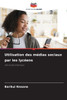 Utilisation des médias sociaux par les lycéens