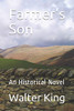 Farmer's Son : An Historical Novel