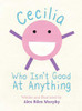 Cecilia Who Isn't Good at Anything