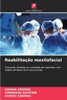 Reabilitação maxilofacial