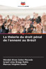 La thÃ©orie du droit pÃ©nal de l'ennemi au BrÃ©sil
