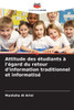Attitude des Ã©tudiants Ã  l'Ã©gard du retour d'information traditionnel et informatisÃ©
