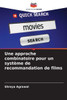 Une approche combinatoire pour un systÃ¨me de recommandation de films