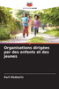 Organisations dirigées par des enfants et des jeunes