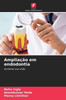 Ampliação em endodontia