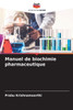 Manuel de biochimie pharmaceutique