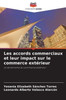 Les accords commerciaux et leur impact sur le commerce extÃ©rieur
