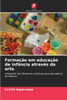 Formação em educação de infância através da arte